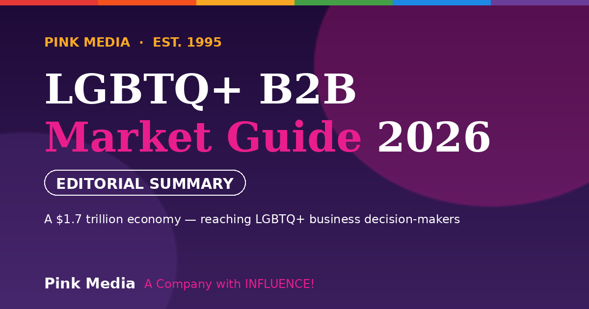2026 LGBTQ+ B2B Market Guide — Pink Media