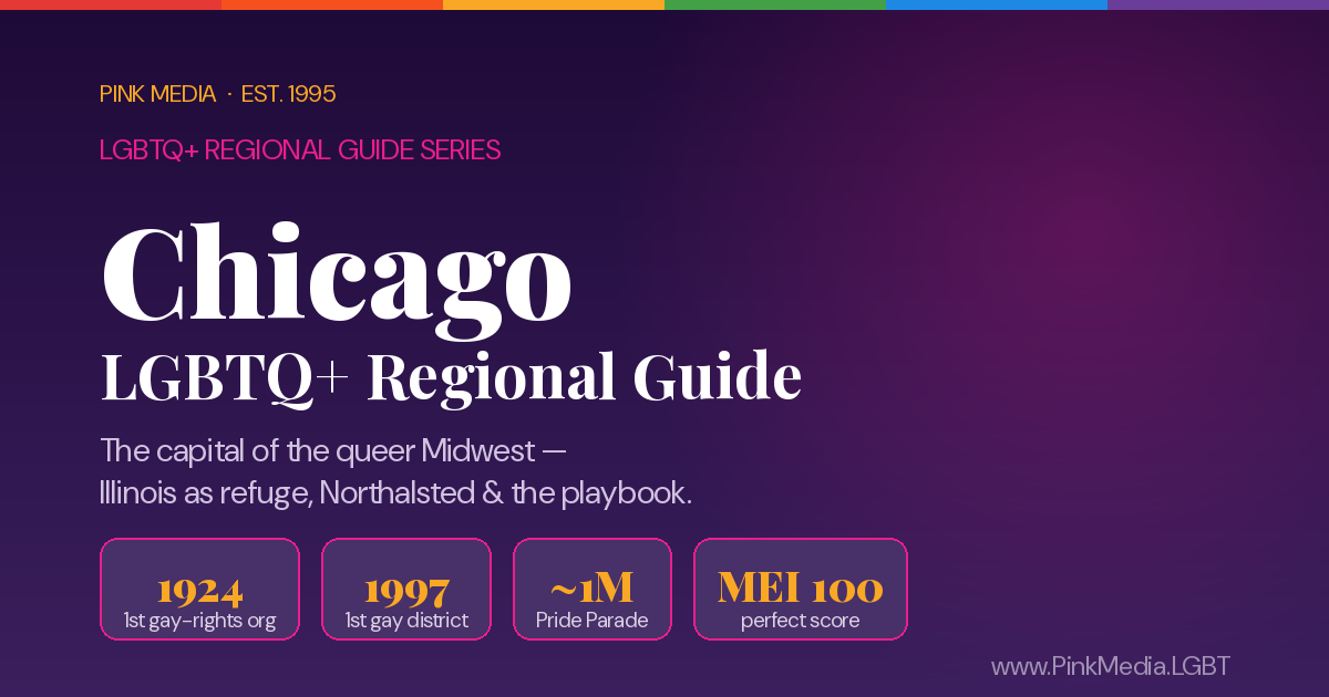 LGBTQ+ Chicago Regional Guide — Pink Media