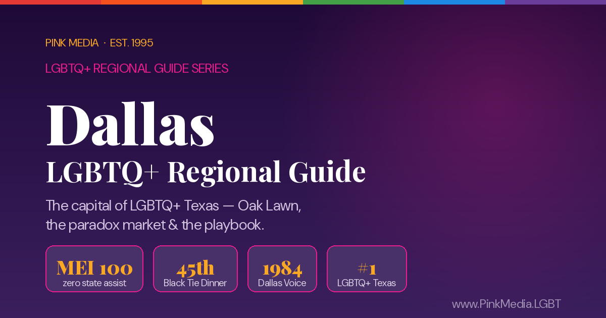 LGBTQ+ Dallas Regional Guide — Pink Media
