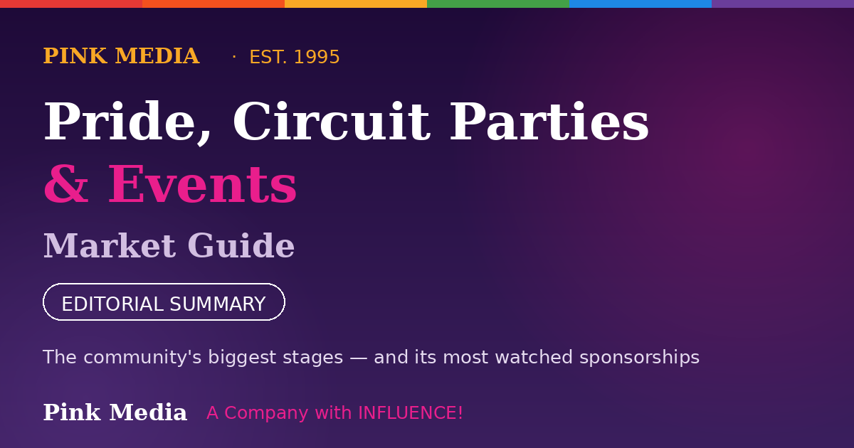 Pride, Circuit Parties & Events Market Guide — Pink Media