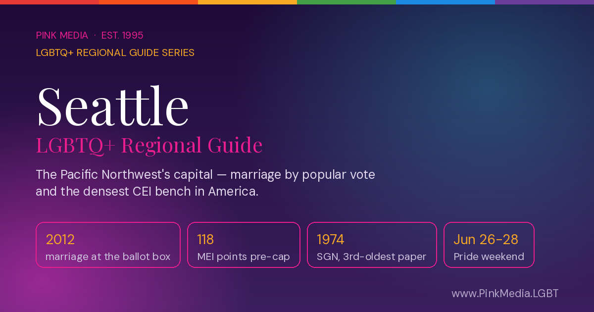 LGBTQ+ Seattle Regional Guide — Pink Media