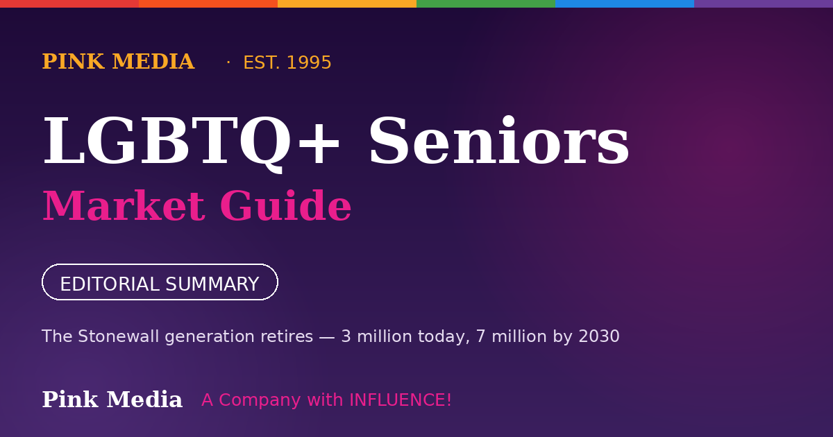 LGBTQ+ Seniors Market Guide — Pink Media
