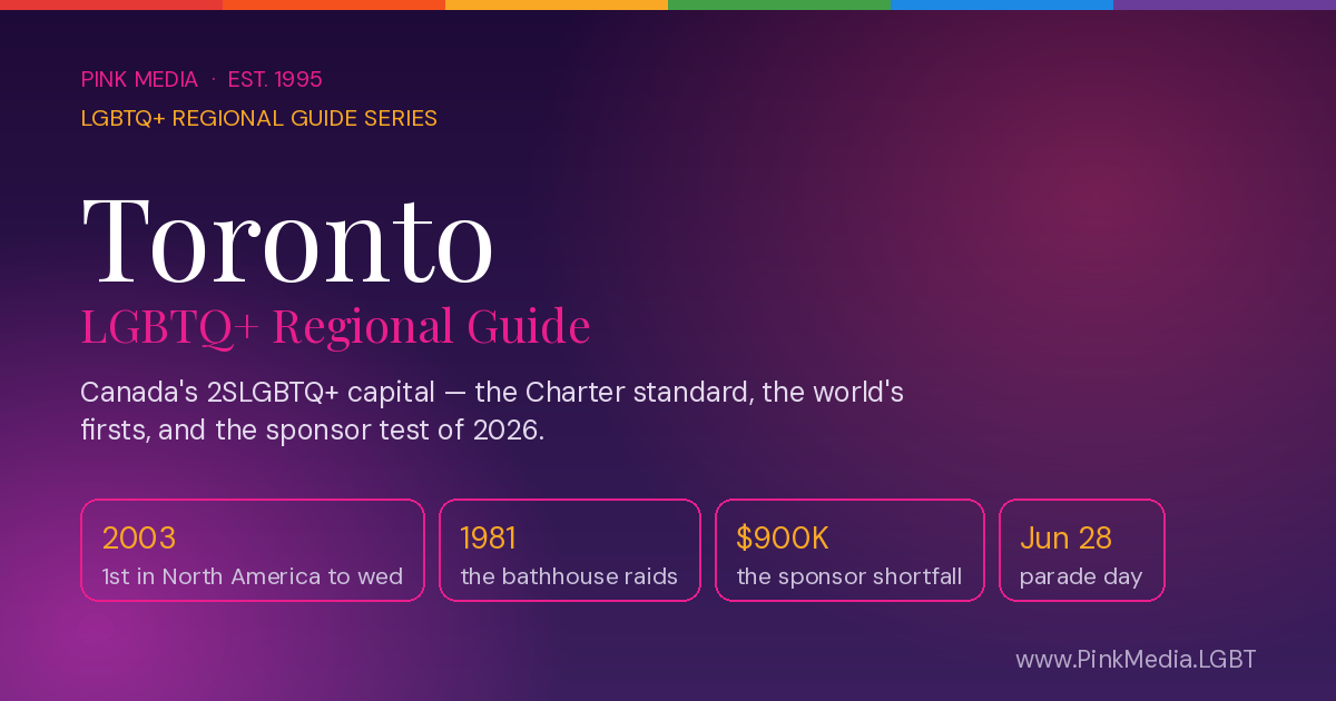 LGBTQ+ Toronto Regional Guide — Pink Media